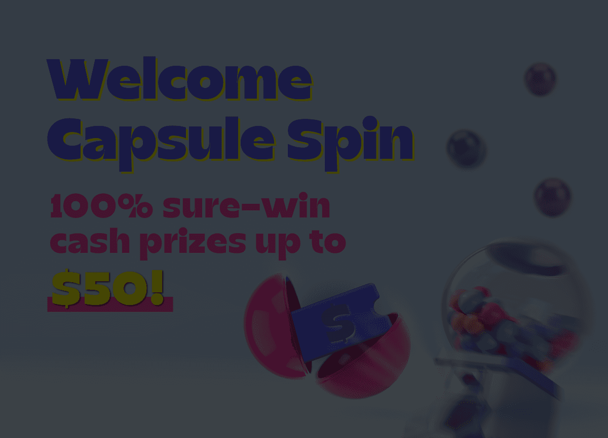 Welcome Capsule Spin